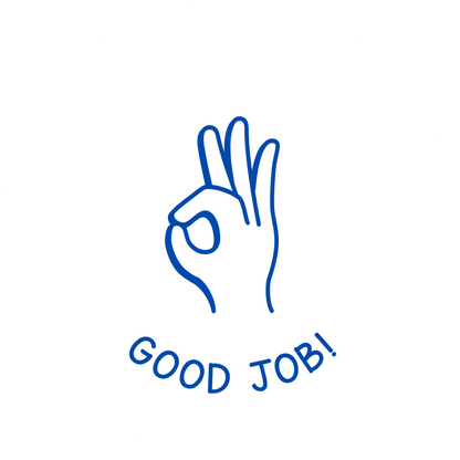 GOOD JOB!