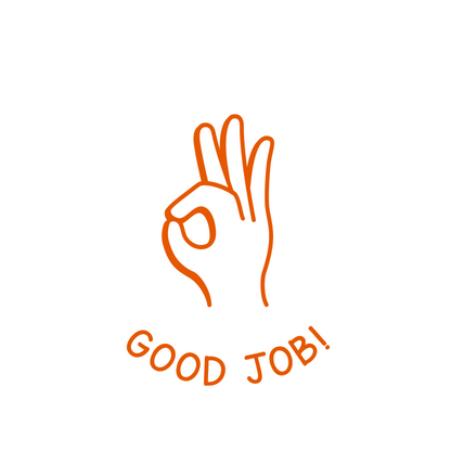 GOOD JOB!
