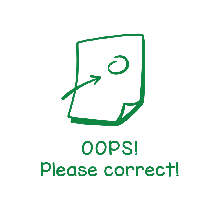 Oops! Please correct!