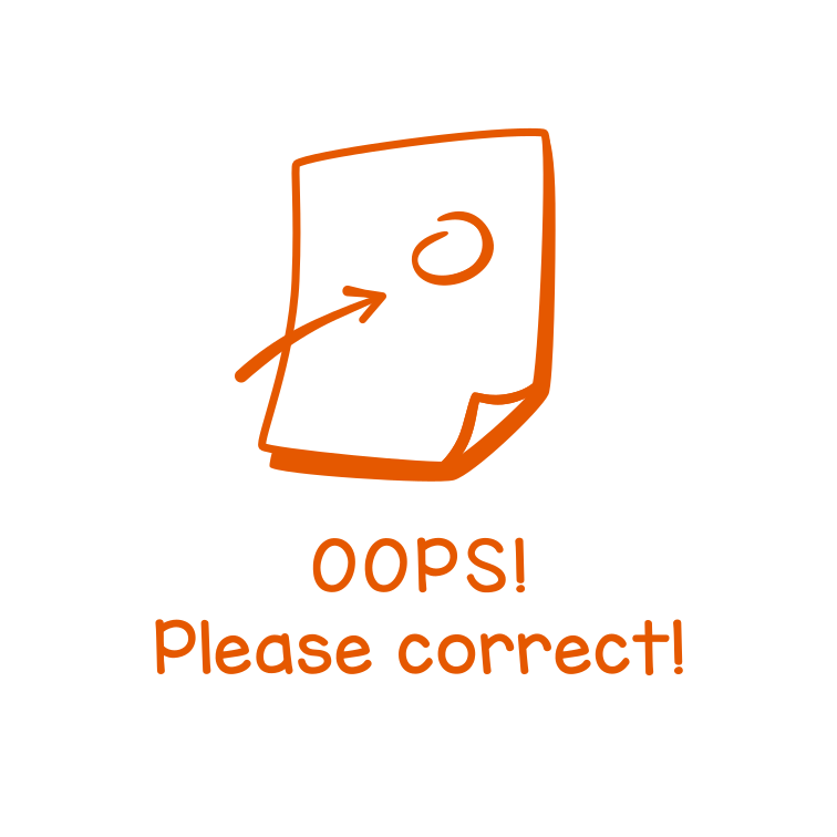 Oops! Please correct!