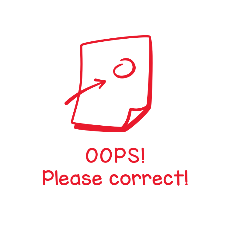 Oops! Please correct!