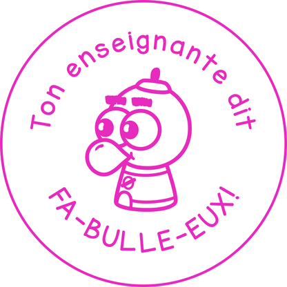 FA-BULLE-EUX!