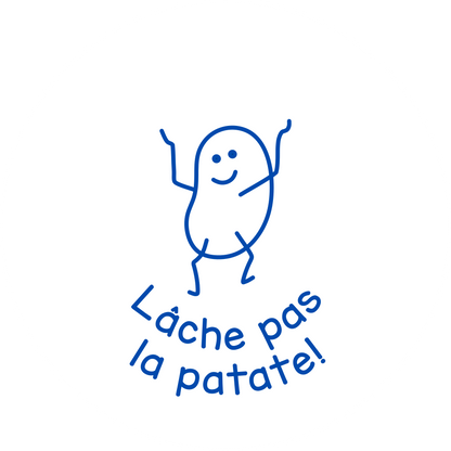 Lâche pas la patate!