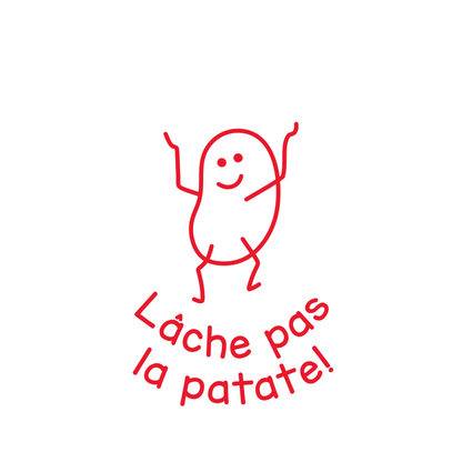 Lâche pas la patate!